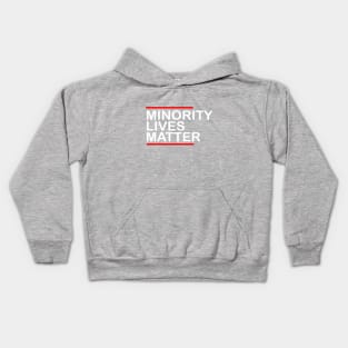 MINORITY lives matter Kids Hoodie